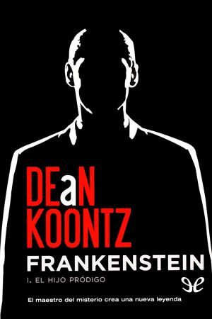 [Dean Koontz's Frankenstein 04] • Frankenstein